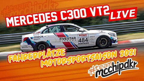 LIVE !!! Mercedes C300 VT2 Fahrerplätze für die Motorsportsaison 2021 (BQ).jpg