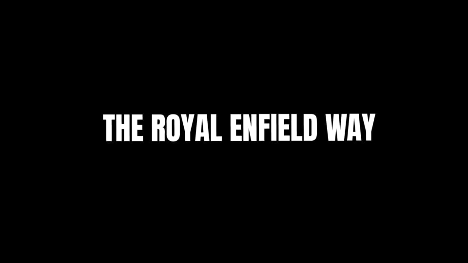 Royal Enfield – the manufacturing...