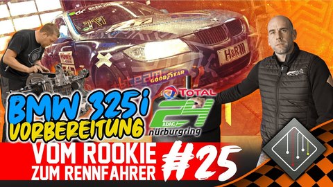 Vorbereitung 24H-Rennen _ BMW 325i V4 _ Vom Rookie zum Rennfahrer #25 (BQ).jpg