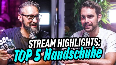 Stream Highlights_ Top 5 Handschuhe 2021 (BQ).jpg