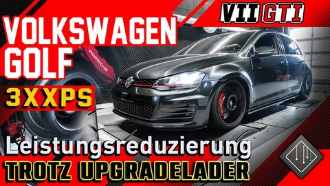 Leistungsreduzierung auf Kundenwunsch trotz Upgradelader _ 3XXPS _ VW Golf 7 GTI _ mcchip-dkr (BQ).jpg