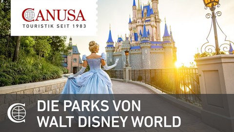 Die Parks von Walt Disney World - Ein magisches Erlebnis für die ganze Familie _ CANUSA (BQ).jpg