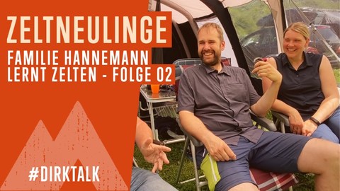 #DirkTalk _ Die Campingneulinge _ Familie Hannemann Folge 02 (BQ).jpg